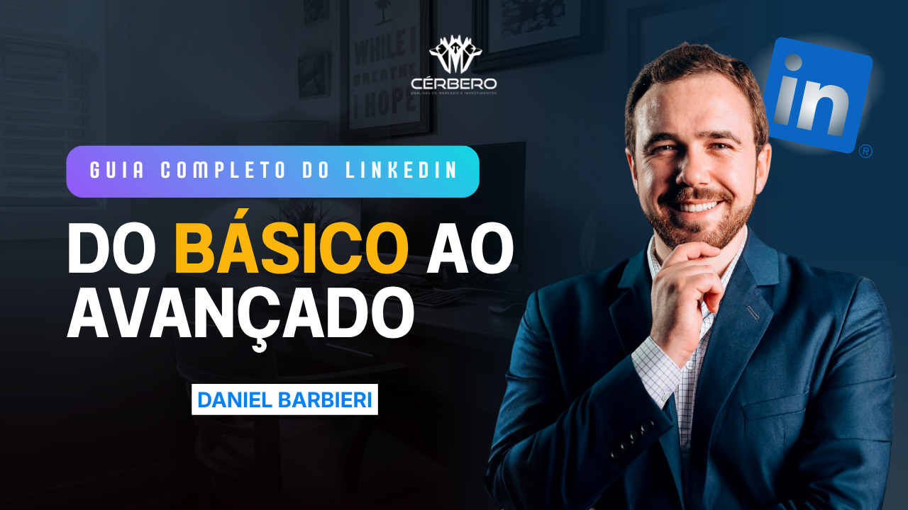 Guia completo do LinkedIn: do básico ao avançado